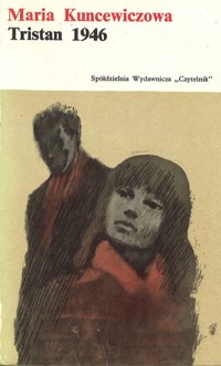 Tristan 1946 - Maria Kuncewiczowa - ebook + książka
