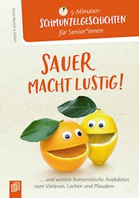 Sauer macht lustig! - Petra Bartoli y Eckert - ebook