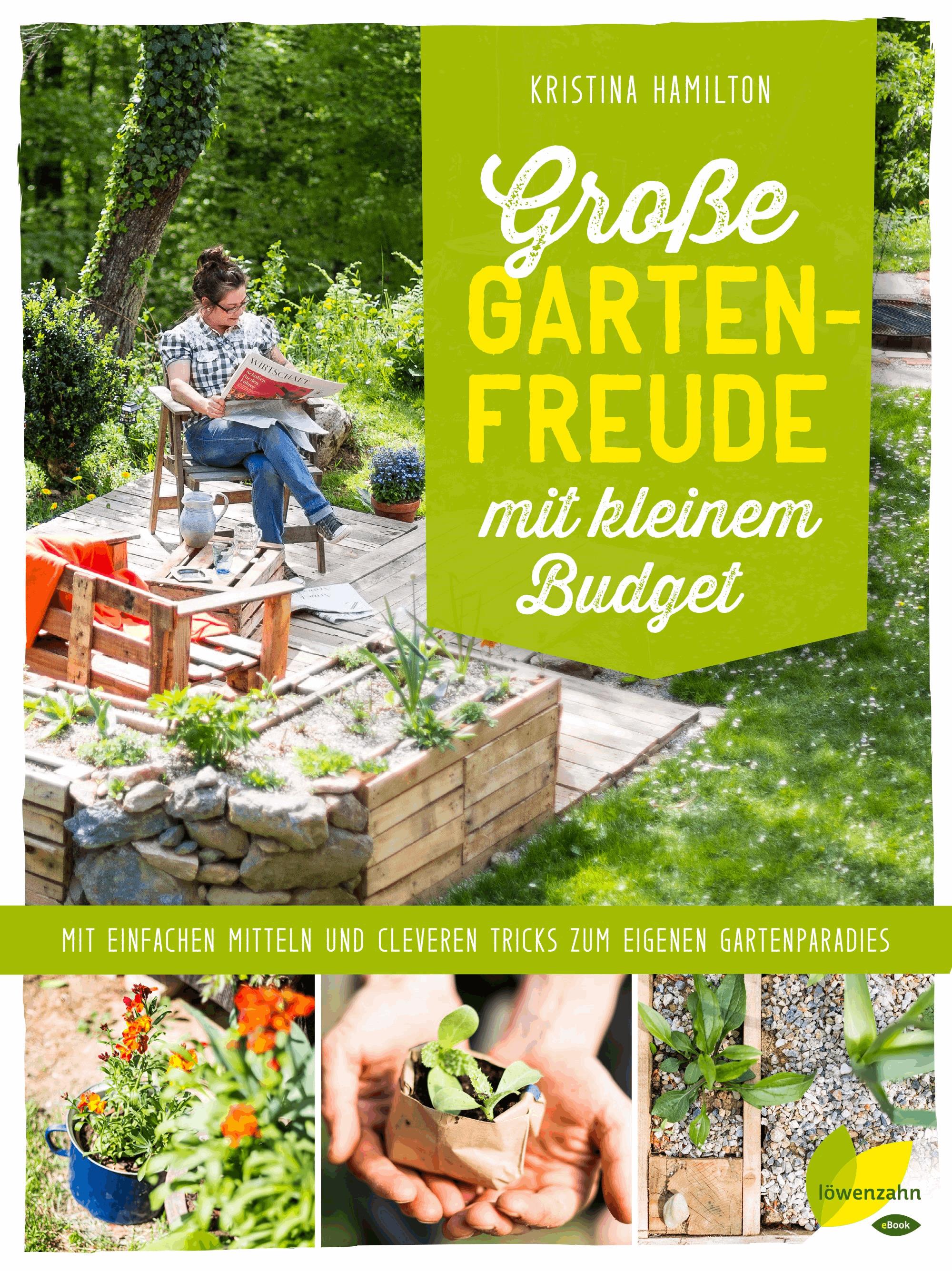 Große Gartenfreude mit kleinem Budget