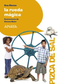 La rueda mágica - Ana Alonso - ebook