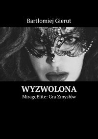 Wyzwolona - Bartłomiej Gierut - ebook