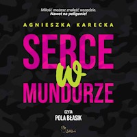 Serce w mundurze - Agnieszka Karecka - ebook + audiobook + książka
