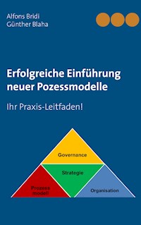 Erfolgreiche Einführung neuer Pozessmodelle - Alfons Bridi - ebook