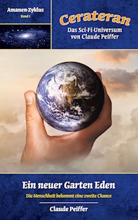 Ein neuer Garten Eden - Claude Peiffer - ebook