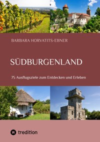 Südburgenland - Barbara Horvatits-Ebner - ebook