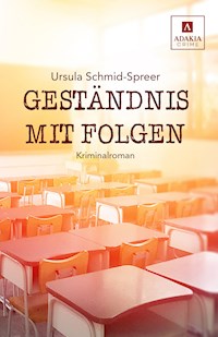 Geständnis mit Folgen - Ursula Schmid-Spreer - ebook