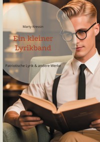 Ein kleiner Lyrikband - Marty Kressin - ebook