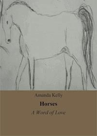 Horses - Amanda Kelly - ebook