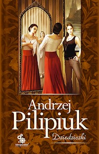 Dziedziczki - Andrzej Pilipiuk - ebook + audiobook + książka