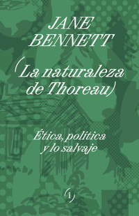 La naturaleza de Thoreau - Jane Bennett - ebook