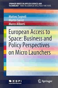 European Access to Space: Business and Policy Perspectives on Micro Launchers - Matteo Tugnoli - ebook