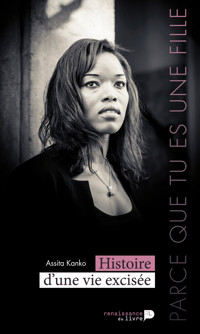 Parce que tu es une fille - Assita Kanko - ebook