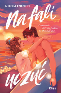 Na fali uczuć - Nikola Enenkiel - ebook + książka
