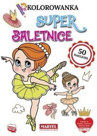 Kolorowanka z naklejkami Superbaletnice - zbiorowa praca - książka