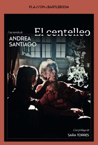 El centelleo - Andrea Santiago - ebook