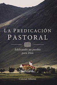 La Predicación Pastoral - Conrad Mbewe - ebook