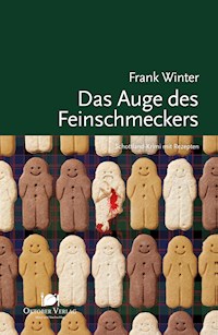Das Auge des Feinschmeckers - Frank Winter - ebook