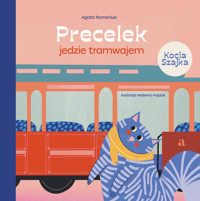 Precelek jedzie tramwajem. Precelek z Kociej Szajki. Tom 1 - Agata Romaniuk - książka