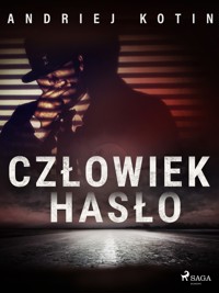 Człowiek hasło - Kotin Andriej - ebook + audiobook + książka