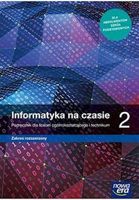 Informatyka na czasie 2 Podręcznik Zakres rozszerzony - Borowiecki Maciej - książka