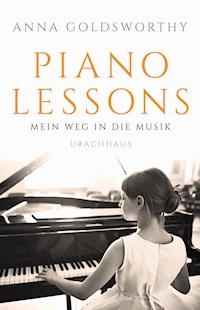 Piano Lessons - Anna Goldsworthy - ebook