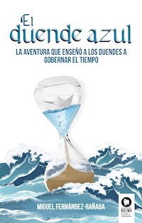 El duende azul - Miguel Fernández-Rañada de la Gándara - ebook