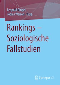 Rankings – Soziologische Fallstudien -  - ebook