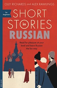 Short Stories in Russian for Beginners - Richards Olly, Rawlings Alex - książka