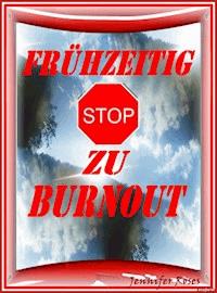 FRÜHZEITIG STOP ZU BURNOUT - Jennifer Roses - ebook