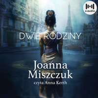 Dwie rodziny - Joanna Miszczuk - audiobook + książka