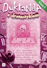 Dyktanda z dreszczykiem klasa 5 -  - książka