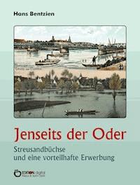 Jenseits der Oder - Hans Bentzien - ebook