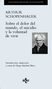Sobre el dolor del mundo, el suicidio y la voluntad de vivir - Arthur Schopenhauer - ebook