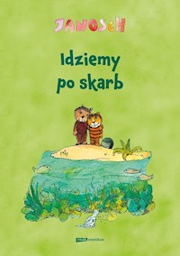 Idziemy po skarb - Janosch - ebook + książka