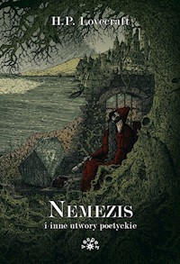 Nemezis i inne utwory poetyckie - Lovecraft Howard Phillips - książka