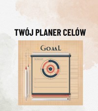 Twój Planer Celów Workbook - Erwin Mentel - ebook