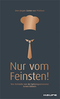 Nur vom Feinsten! - Uwe-Jürgen Günter-von Pritzbuer - ebook
