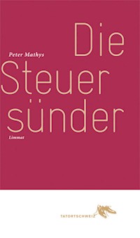 Die Steuersünder - Peter Mathys - ebook