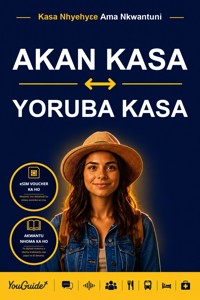 The Language Guide for Travelers - Akan to Yoruba - YouGuide - ebook