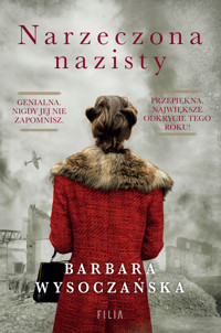 Narzeczona nazisty - Barbara Wysoczańska - ebook + audiobook + książka