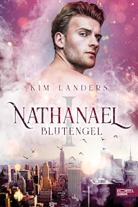 Blutengel: Nathanael - Kim Landers - ebook