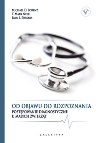 Od objawu do rozpoznania - Lorenz Michael D., Neer T. Mark, Demars Paul L. - książka