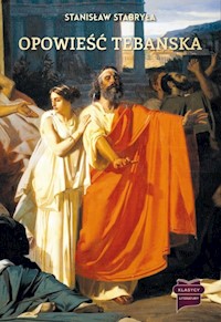 Opowieść Tebańska - Stanisław Stabryła - książka