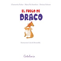 El fuego de draco - ﻿Chamarrita Farkas - ebook