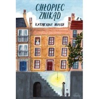 Chłopiec znikąd - Katherine Marsh - ebook + książka