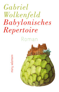 Babylonisches Repertoire - Gabriel Wolkenfeld - ebook