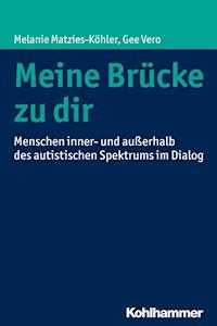 Meine Brücke zu dir - Melanie Matzies-Köhler - ebook