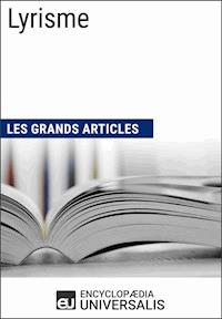 Lyrisme - Encyclopaedia Universalis - ebook