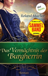 Das Vermächtnis der Burgherrin - Roland Mueller - ebook