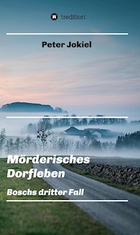 Mörderisches Dorfleben - Peter Jokiel - ebook